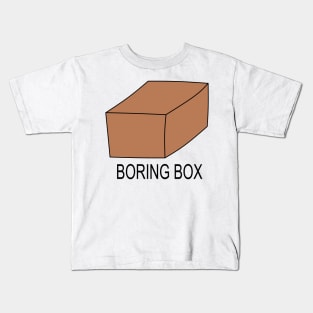 Boring box Kids T-Shirt